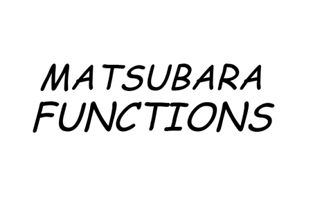 MATSUBARA FUNCTIONS
